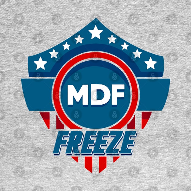 Minor Defense Force - Freeze Shirt! by freezethecomedian